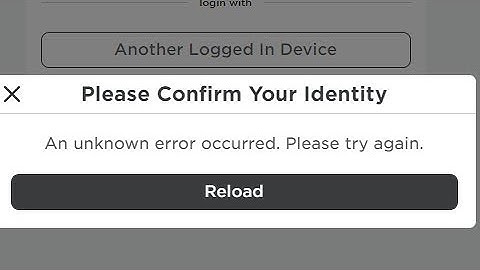 Fix roblox please confirm your identity an unknown error occurred please try again roblox login