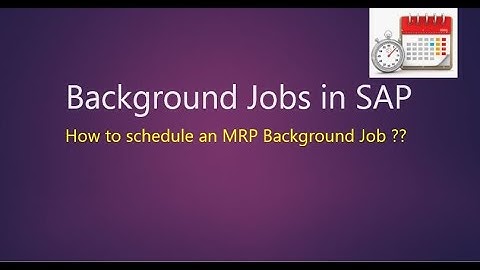 SAP Techno-Functional || Background Jobs || Schedule an MRP Background Job