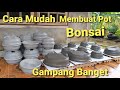 Cara Mudah Membuat Pot Bonsai dari Semen