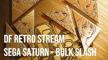 DF Retro Live: Bulk Slash English Translation