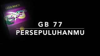 GB 77 — Persepuluhanmu