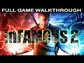 Infamous 2 Full GAME Walkthrough - No Commentary