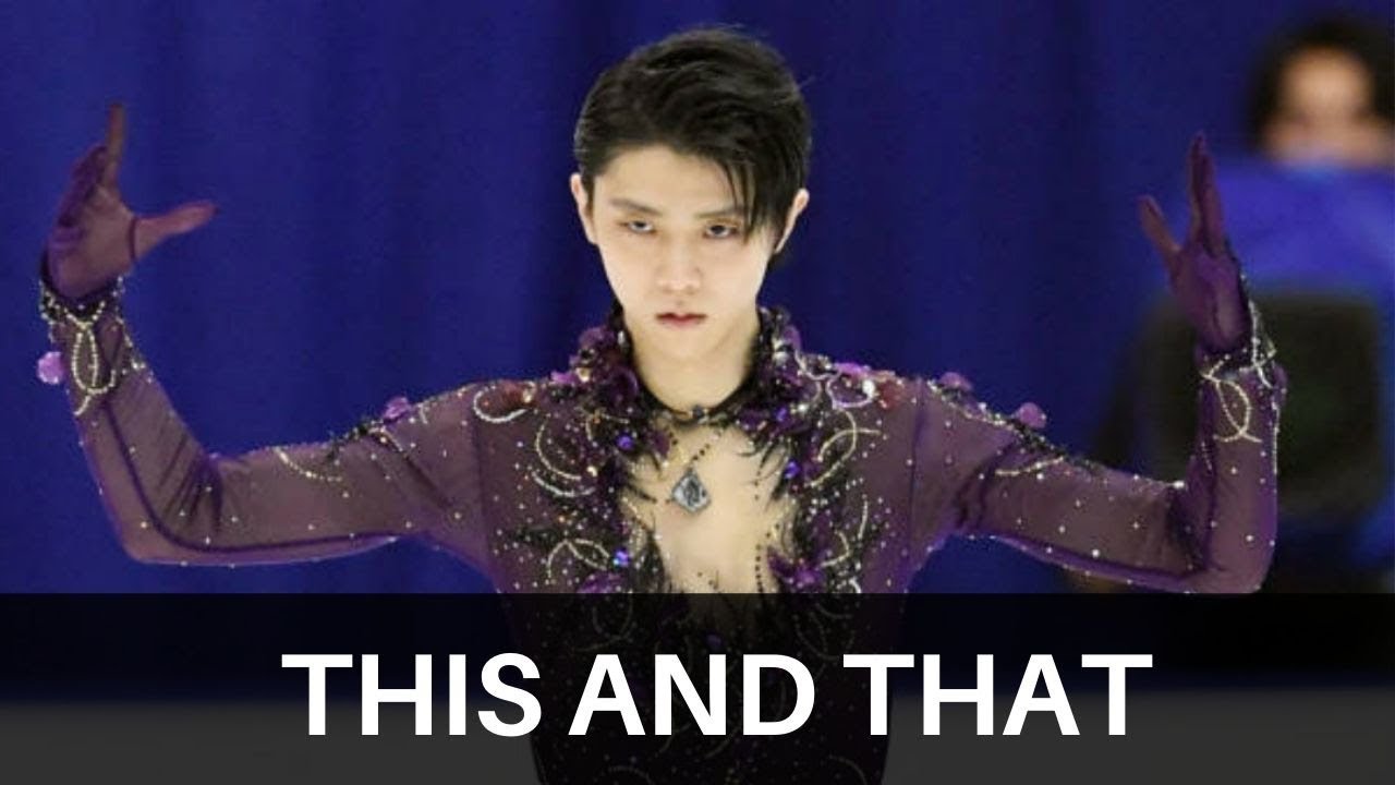 This And That: 2019 Nhk Trophy (Yuzuru Hanyu, Sui Han, Alena Kostornaia, Papadakis Cizeron 2019)