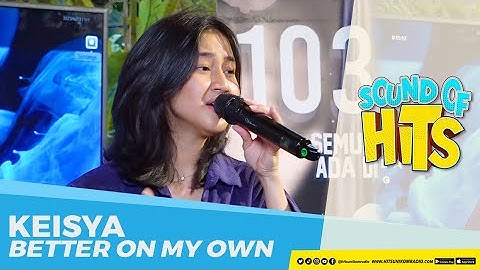 KEISYA LEVRONKA – Better On My Own (Live at Janevalla Bandung) | Sound of Hits