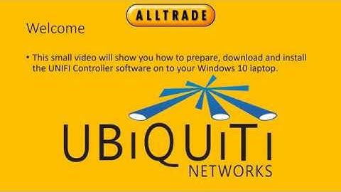 UNIFI Windows 10 V5 Controller Setup Video