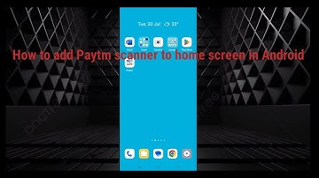 How to add Paytm scanner to home screen in Android