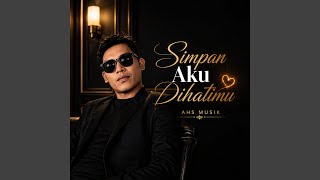 Download lagu Simpan Aku Dihatimu