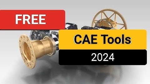 Best Free CAE software for Mechanical and Aerospace Engineers | Opensource Design and Analysis Tools