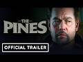 The Pines - Official Announcement Trailer