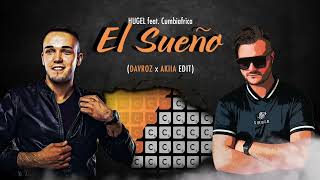 HUGEL feat. Cumbiafrica - El Sueno (Davroz x Akiia Edit) Resimi