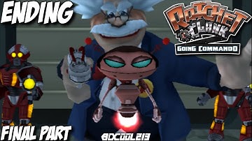 RATCHET & CLANK GOING COMMANDO GAMEPLAY WALKTHROUGH PART 23 FINAL BOSS AND ENDING - PS2 LETS PLAY