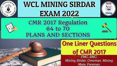 CMR 2017 Regulation 64 to 70 Most Important Questions WCL Mining Sirdar Exam 2022- SRKB MINING🔥⛏🏗