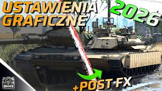 Ustawienia graficzne 2026 + Post FX || WAR THUNDER || PL