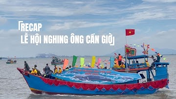 HÀNH TRÌNH VỀ MIỀN DI SẢN - LỄ HỘI NGHINH ÔNG CẦN GIỜ 2023