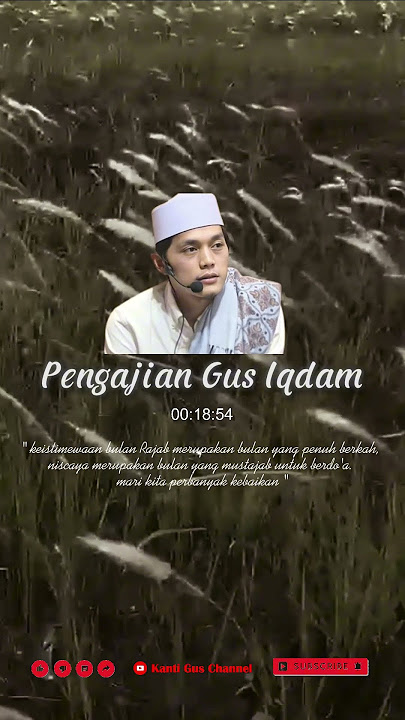 KEDAHSYATAN BULAN RAJAB - GUS IQDAM #shortvideo #shorts #gusiqdam #pengajian #sabilutaubah