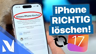 iPhone RICHTIG löschen & auf Werkseinstellungen zurücksetzen mit iOS 17 (2023) | Nils-Hendrik Welk