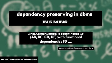 Dependency Preserving Decomposition Example in DBMS - Problem for UGC NET, SET exams @ CSRevision