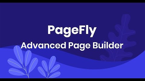 shopify homepage design Banga Tutorial | Shopify PageFly Builder