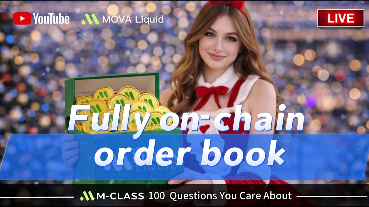 M-CLASS——NO.27 MOVA Liquid ｜Fully On-Chain Orderbook