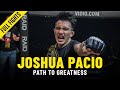 Joshua Pacio’s Path To Greatness | ONE Full Fights & Features