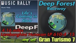 Gt7 Music Rally Lifes Coming In Slow - 4.16 Miles - Deep Forest Raceway - Spec Iii Update 1.66