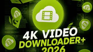 4K Video Downloader+ 2026 Crack | How To Install 4K Video Downloader Free | Setup On PC screenshot 2