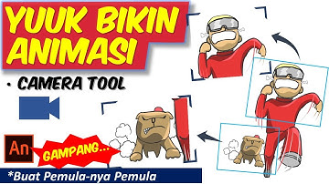 Yuuk Bikin Animasi, tutorial Camera Tool di Adobe animate