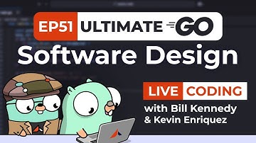 Ultimate Go Software Design LIVE: Ep.51