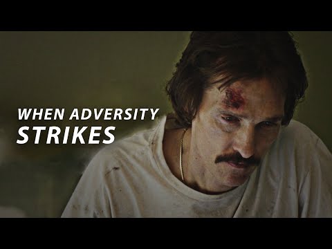 WHEN ADVERSITY STRIKES - Best Motivational Video