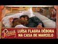 Luísa flagra Débora na casa de Marcelo | As Aventuras de Poliana