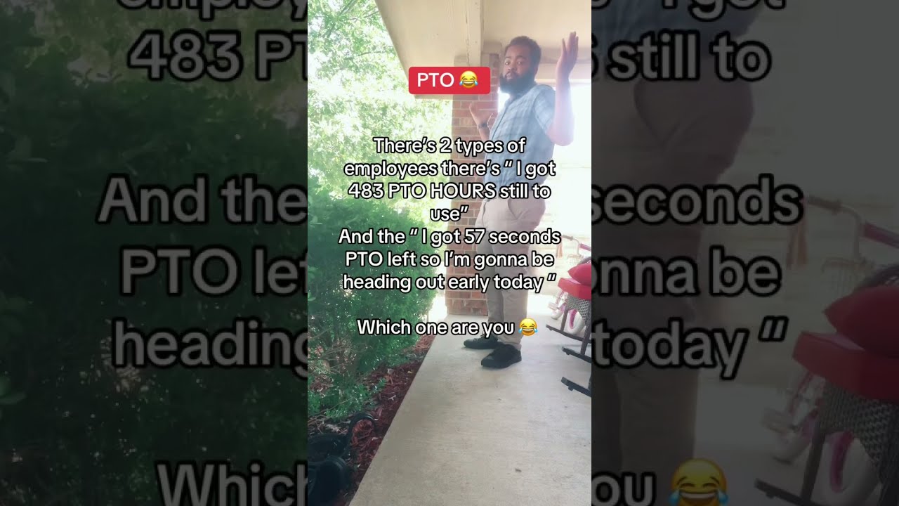 PTO Shorts Shortsfeed Trendingsounds Sounds Jobs Work Pto Humorvibes Memes