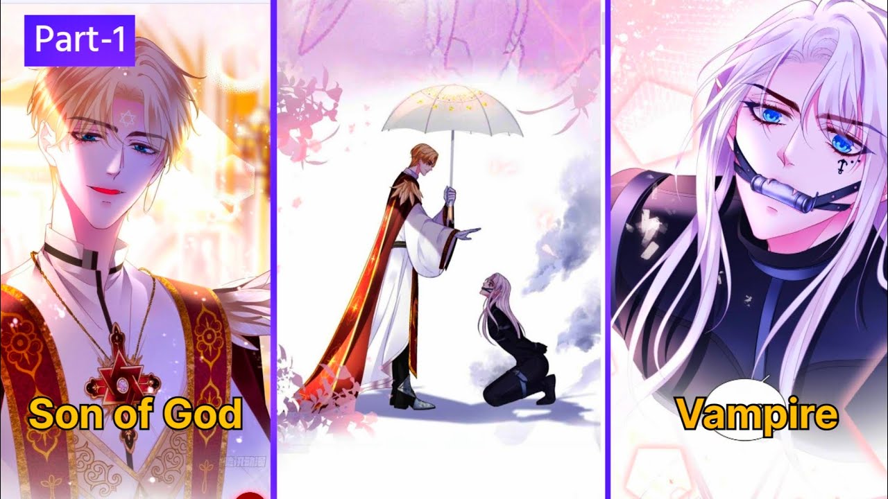 Son of God and the Vampire|| Part-1 || BL Manhua Explained in Hindi