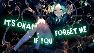 Nightcore - It's Okay If You Forget Me ( Lyrics )