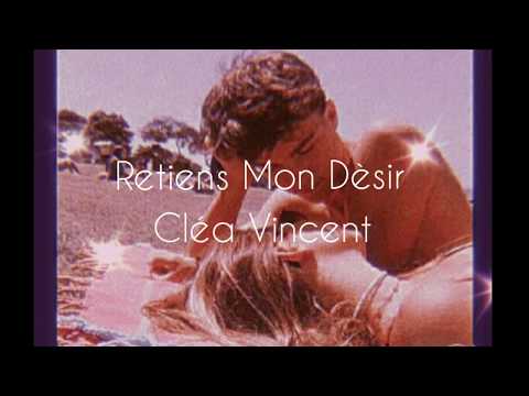 Cléa Vincent - Retiens Mon Dèsir // Subs Español
