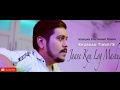 Jaane kyu log mohabbat kiya karte hain by subham tiwari sr 2019 satyanjana entertainment 2019