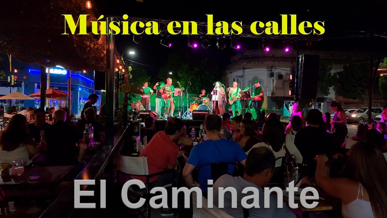 El Caminante   Música en las calles