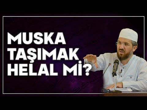 Muska Taşımak Helal mi?