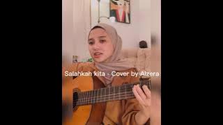 salahkah Kita - Robinhood ft Asmirandah (COVER ALZERA)
