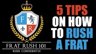 How to Rush a Fraternity - 5 tips from Clark Cunningham