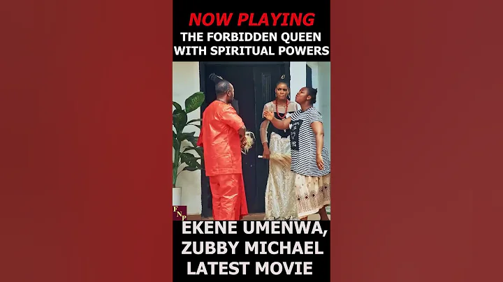 the forbidden queen with spiritual powers - EKENE UMENWA, ZUBBY MICHAEL - 2025 LATEST MOVIE