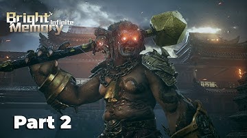 Bright Memory - Infinite Gameplay Walkthrough Part 2  - No Commentary