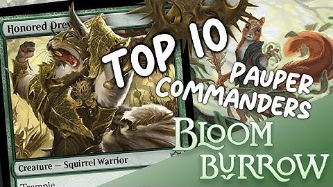 The Best Pauper Commanders from Bloomburrow | Magic: the Gathering