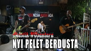 Download Lagu NYI PELET BERDUSTA - AKUSTIK NUSANTARA ( TRIBUTE TO JAMRUD )