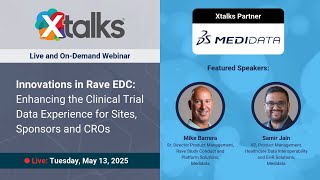 Innovations in Rave EDC: Enhancing the Clinical Trial Data Experience for Sites, Sponsors and CROs