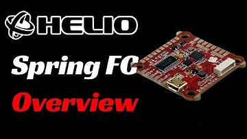 Helio RC Spring Flight Controller Overview
