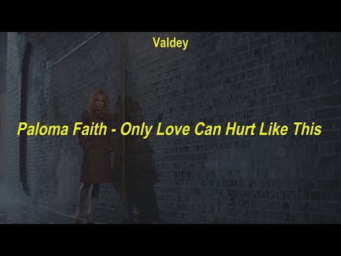 Paloma Faith - Only Love Can Hurt Like This (TRADUÇÃO~LEGENDADO) 