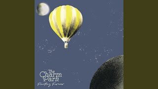 Video thumbnail of "THE CHARM PARK - Carry You"