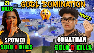 21+ Kills WWCD 😱 Spower & Jonathan Deadly Duo 🤫 Spower Solo 9 Kills 🔥 Godl On Domination 🥶 Godlike