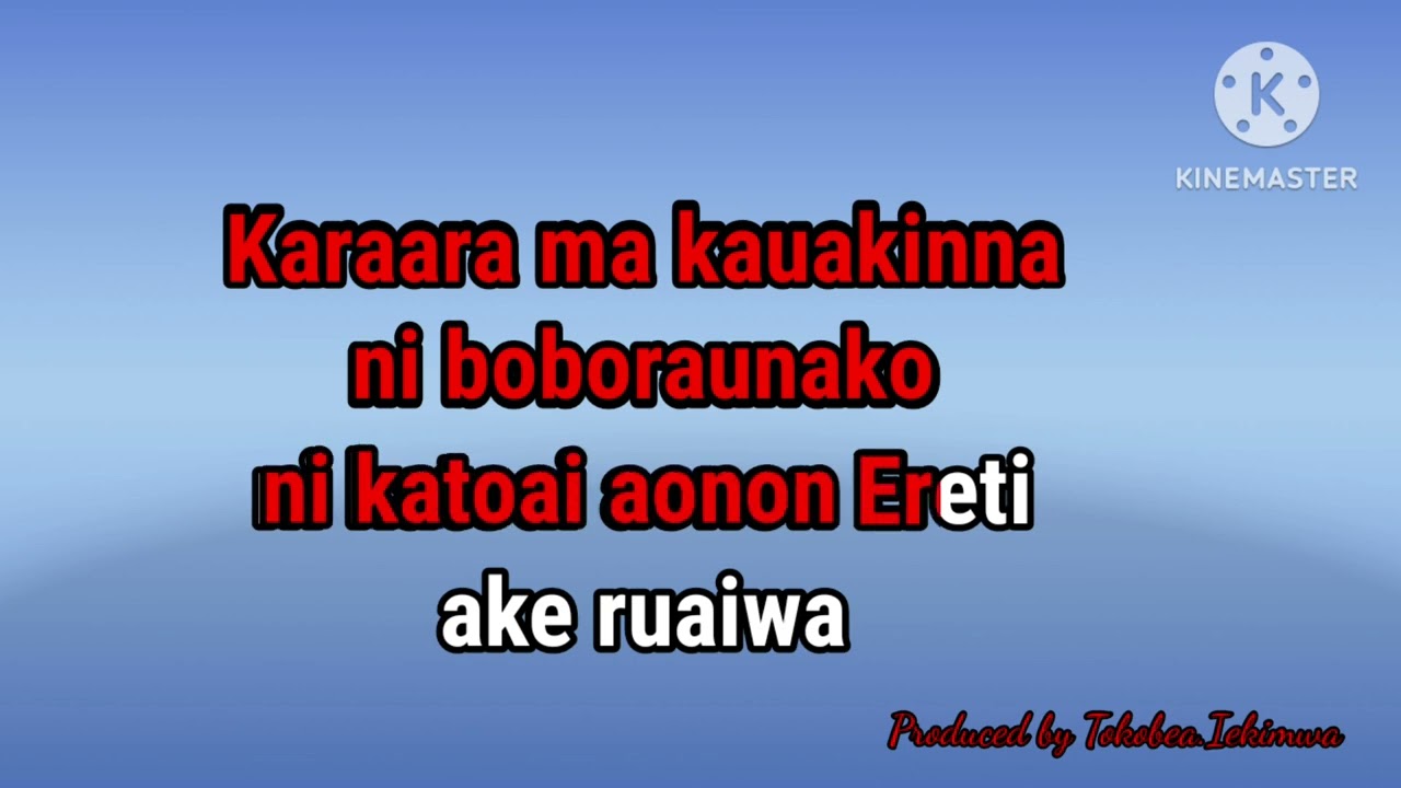 Na katikui au taeka Karaoke