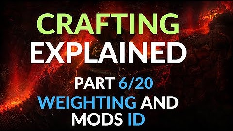 How To Craft in Path of Exile - Crafting Explained for Beginners Part 6 - Weighting and Mods ID